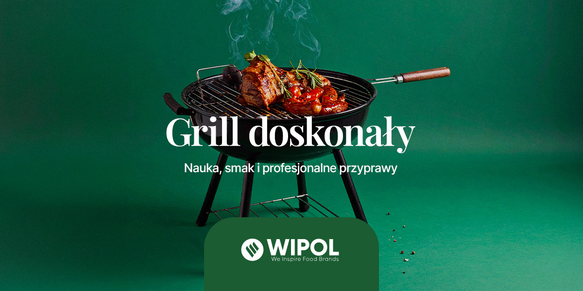 Grill doskonały. Nauka, smak i profesjonalne przyprawy - poradnik na Światowy Dzień Grilla